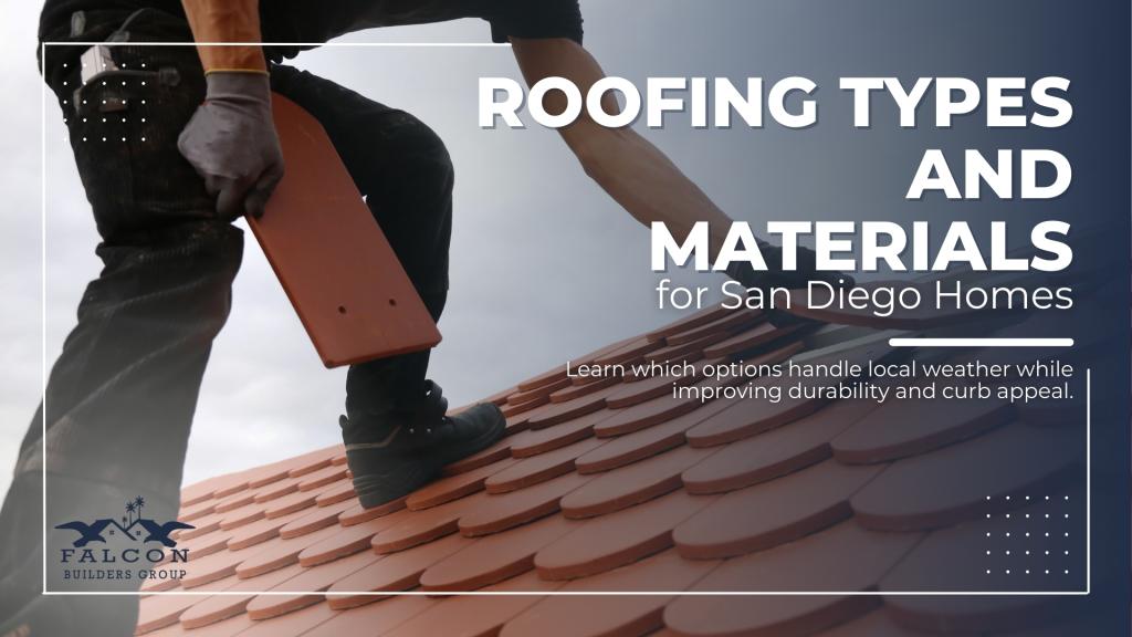 Installing roofing tiles, highlighting various roofing types and materials ideal for San Diego homes.